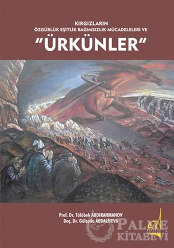resm Kırgızların Özgürlük Eşitlik Bağımsızlık Mücadeleleri ve Ürkünler