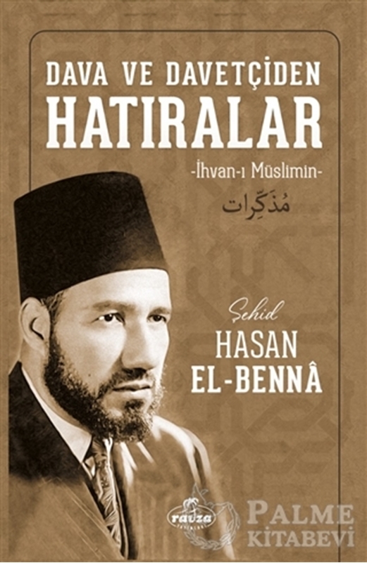 resm Dava ve Davetçiden Hatıralar (İhvan-ı Müslimin)