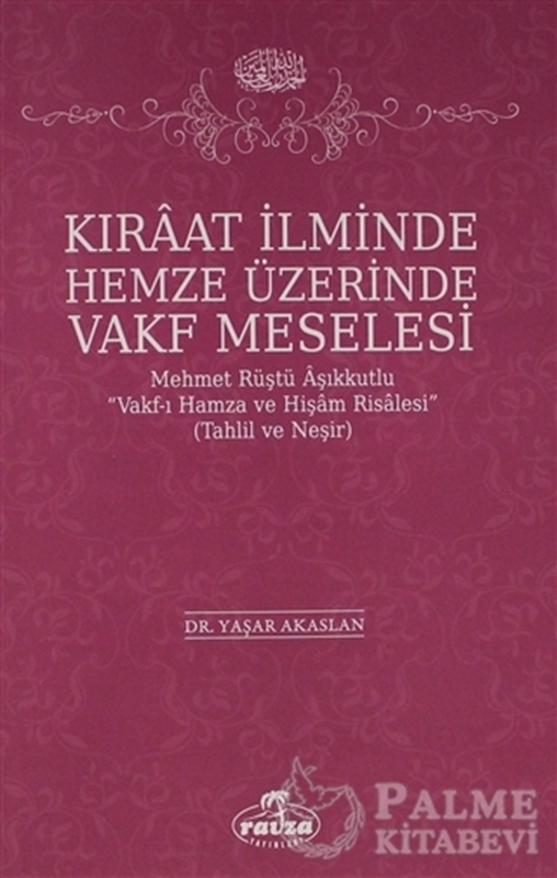 resm Kıraat İlminde Hemze Üzerinde Vakf Meselesi
