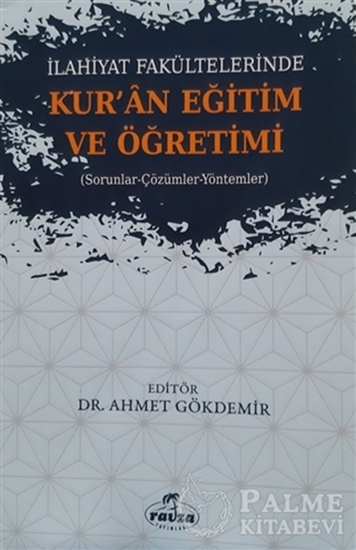 resm İlahiyat Fakültelerinde Kuran Eğitim ve Öğretimi