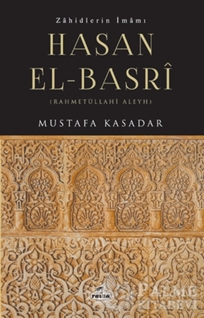 Resim Zahidlerin İmamı Hasan El-Basri