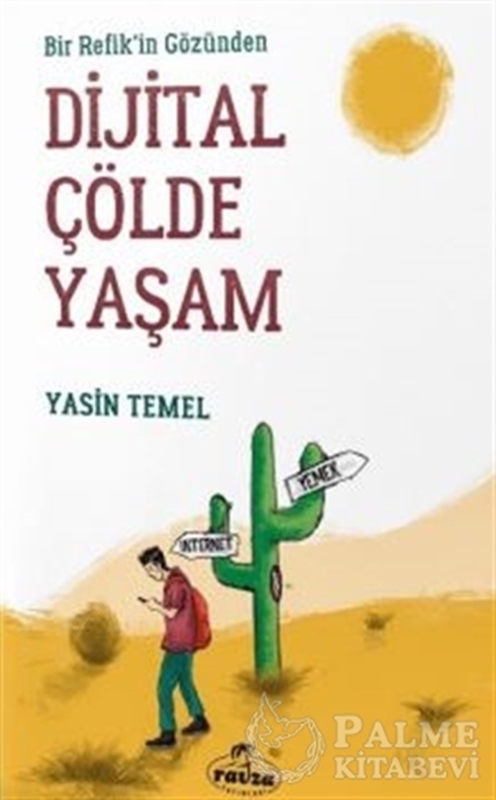 resm Bir Refik'in Gözünden Dijital Çölde Yaşam