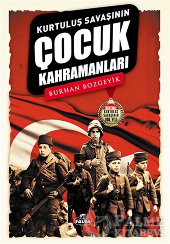 resm Kurtuluş Savaşının Çocuk Kahramanları