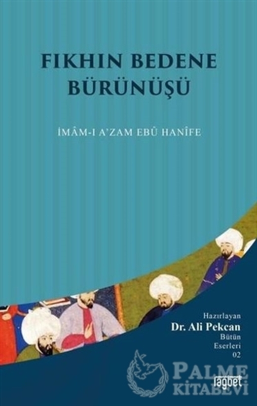 resm Fıkhın Bedene Bürünüşü: İmam-ı A'zam Ebu Hanife