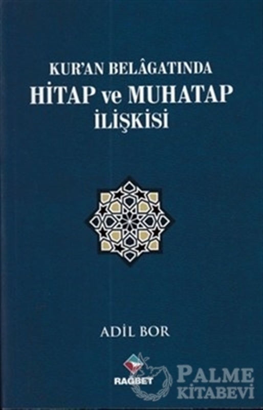 resm Kur'an Belagatında Hitap ve Muhatap İlişkisi