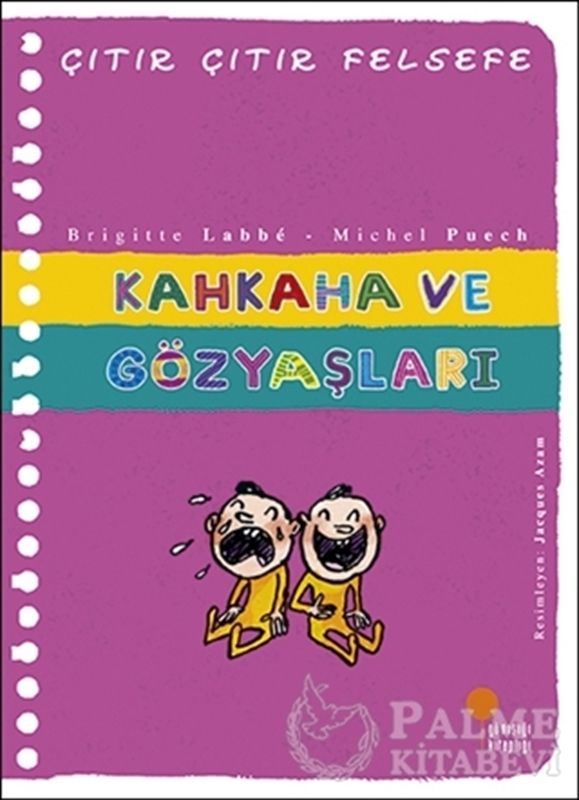 resm Kahkaha ve Gözyaşları - Çıtır Çıtır Felsefe 32