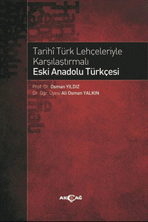 Resim Tarihi Türk Lehçeleriyle Karşılaştırmalı Eski Anadolu Türkçesi