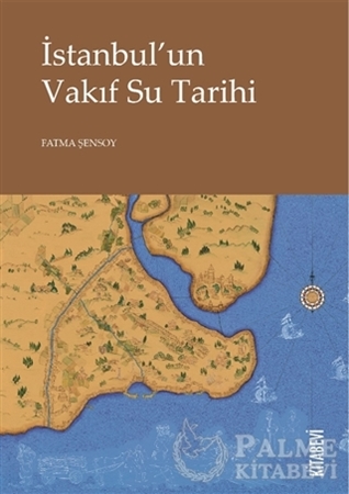 Resim İstanbul’un Vakıf Su Tarihi