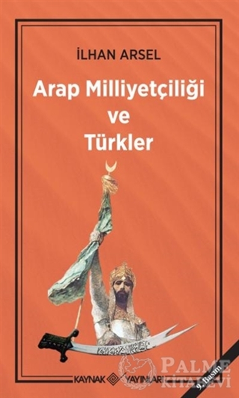 resm Arap Milliyetçiliği ve Türkler