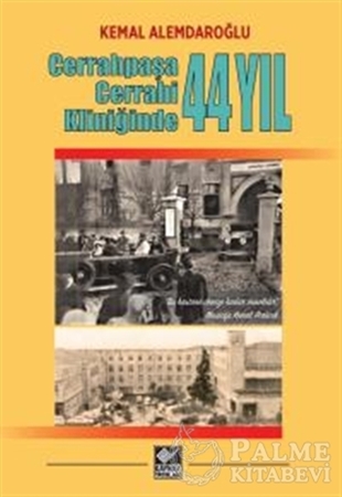 Resim Cerrahpaşa Cerrahi Kliniği'nde 44 Yıl