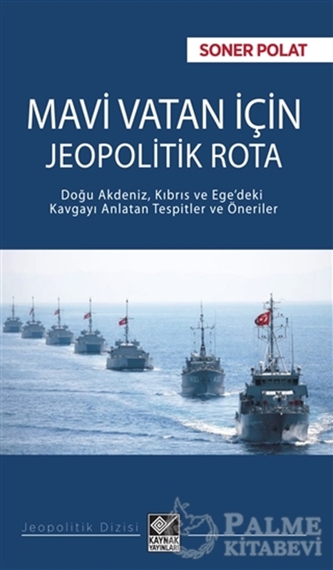 resm Mavi Vatan İçin Jeopolitik Rota