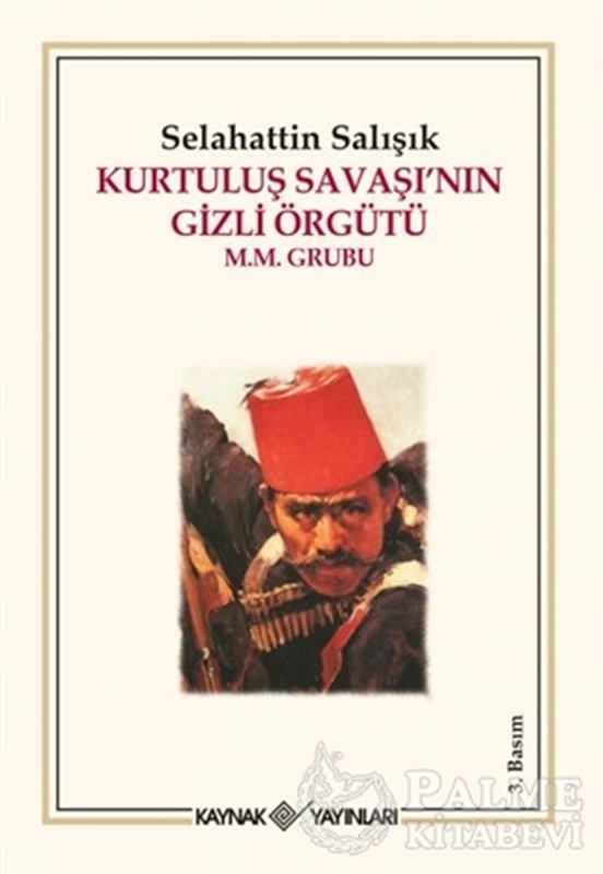 resm Kurtuluş Savaşı’nın Gizli Örgütü