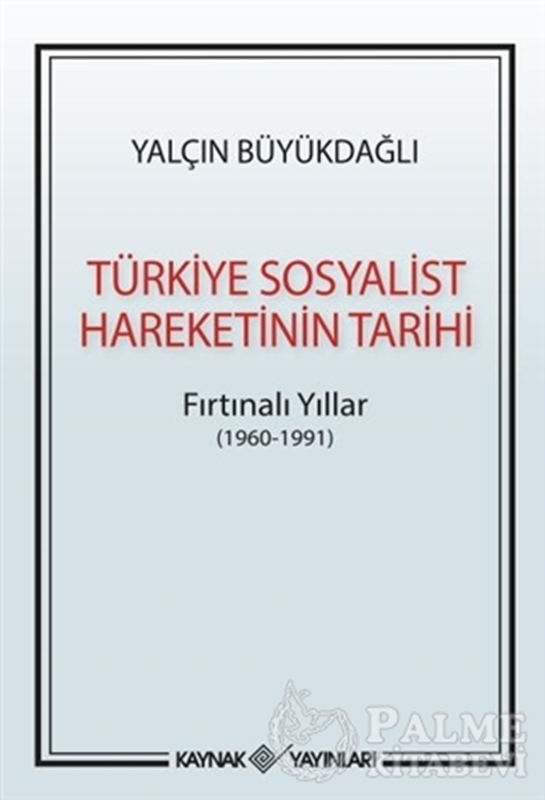 resm Türkiye Sosyalist Hareketinin Tarihi
