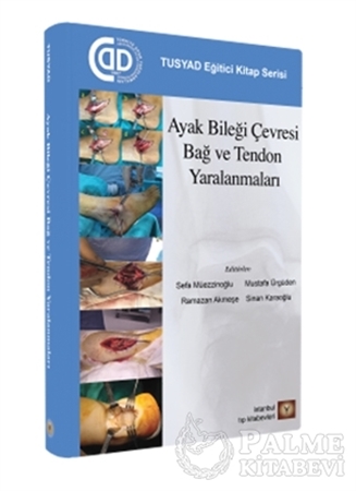 Resim Ayak Bileği Çevresi Bağ ve Tendon Yaralanmaları