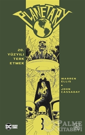 Resim Planetary Cilt 3: 20. Yüzyılı Terk Etmek