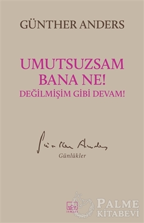 Resim Umutsuzsam Bana Ne! Değilmişim Gibi Devam!