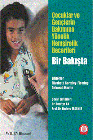 Resim Çocuklar ve Gençlerin Bakımına Yönelik Hemşirelik Becerileri