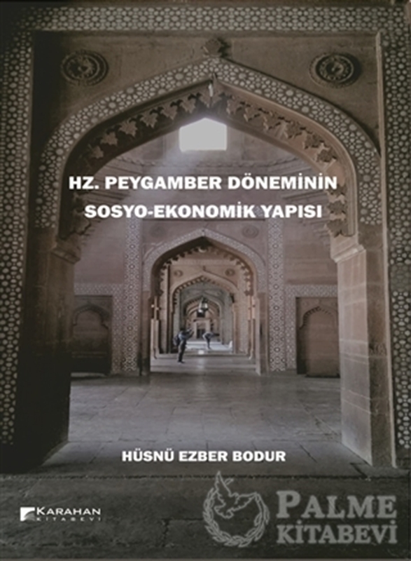 resm Hz. Peygamber Döneminin Sosyo-Ekonomik Yapısı