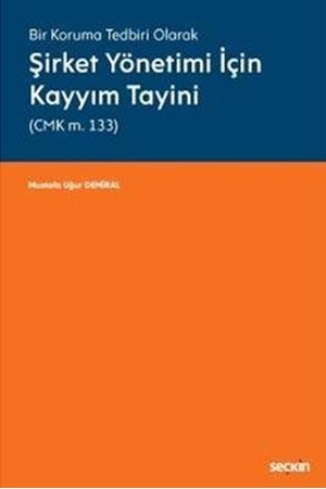 Resim Şirket Yönetimi İçin Kayyım Tayini (CMK m. 133)