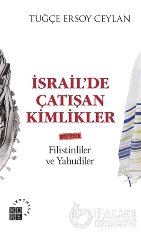 resm İsrail’de Çatışan Kimlikler