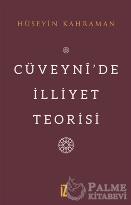 resm Cüveyni’de İlliyet Teorisi