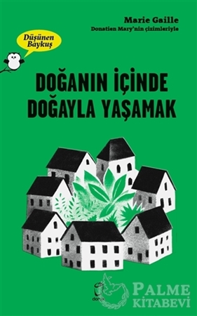 Resim Doğanın İçinde Doğayla Yaşamak - Düşünen Baykuş