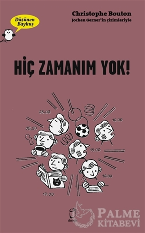 resm Hiç Zamanım Yok! - Düşünen Baykuş