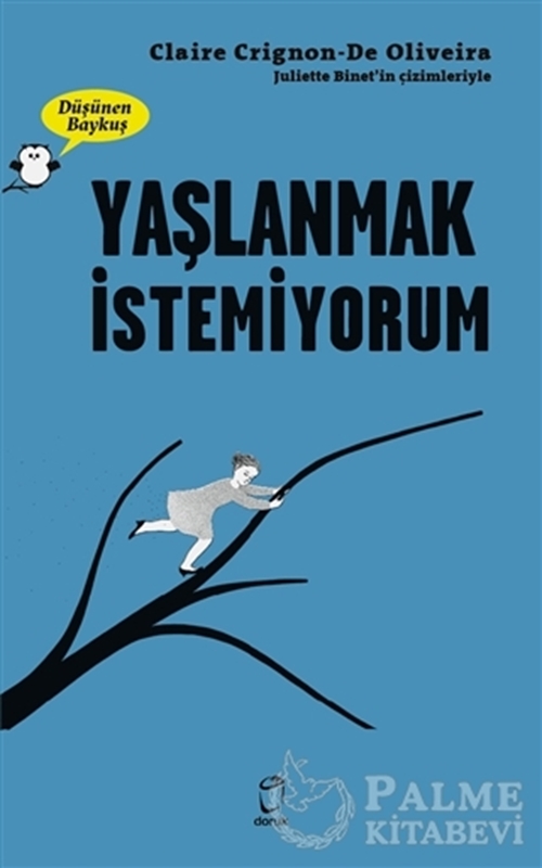 resm Yaşlanmak İstemiyorum - Düşünen Baykuş