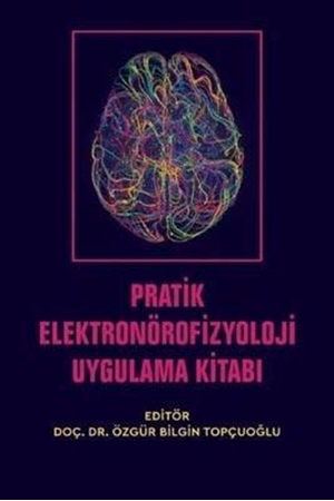 Resim Pratik Elektronörofizyoloji Uygulama Kitabı