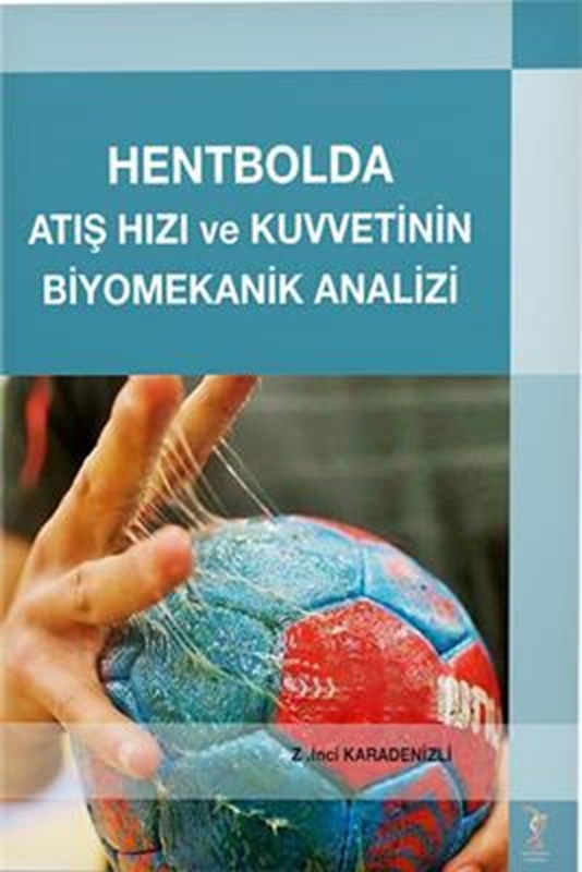 resm Hentbolda Atış Hızı ve Kuvvetinin Biyomekanik Analizi