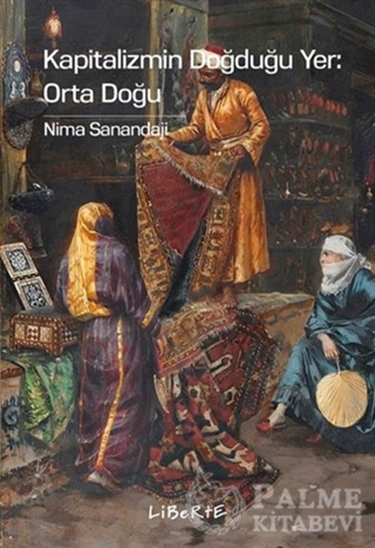 resm Kapitalizmin Doğduğu Yer: Orta Doğu