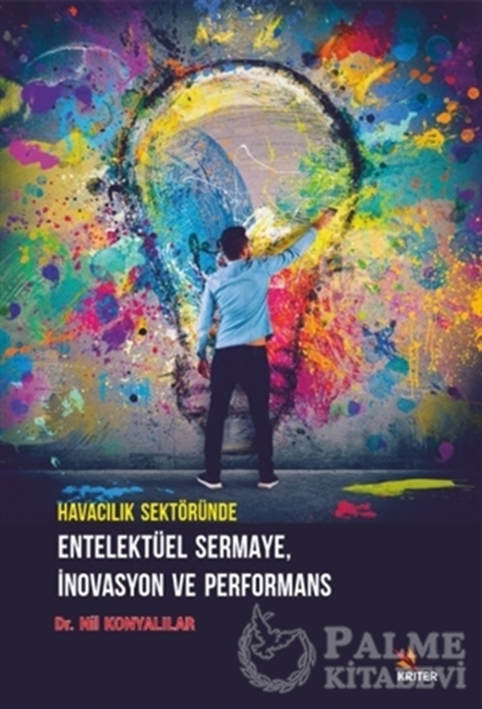 resm Havacılık Sektöründe Entelektüel Sermaye İnovasyon ve Performans