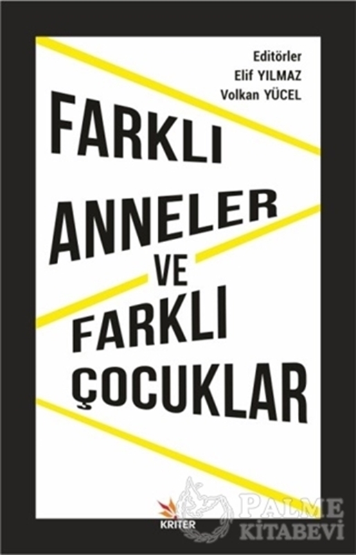 resm Farklı Anneler ve Farklı Çocuklar