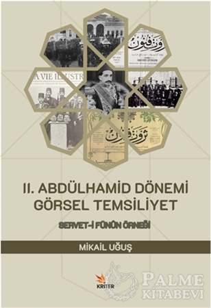 Resim 2. Abdülhamid Dönemi Görsel Temsiliyet