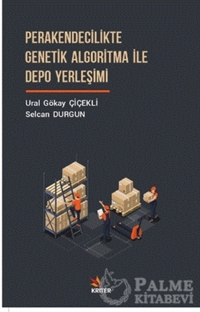 Resim Perakendecilikte Genetik Algoritma İle Depo Yerleşimi