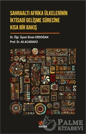 Resim Sahraaltı Afrika Ülkelerinin İktisadi Gelişme Sürecine Kısa Bir Bakış