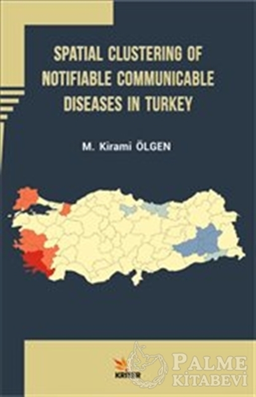 resm Spatial Clustering of Notifiable Communicable Diseases in Turkey