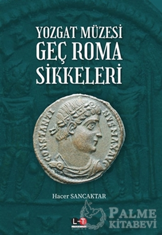 resm Yozgat Müzesi Geç Roma Sikkeleri