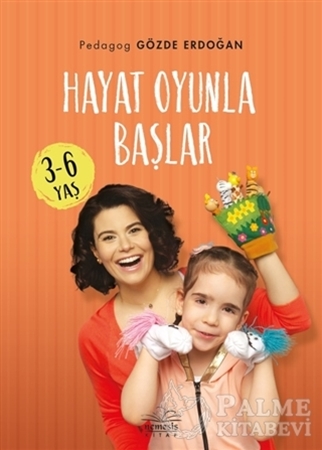 Resim Hayat Oyunla Başlar (3-6 Yaş)