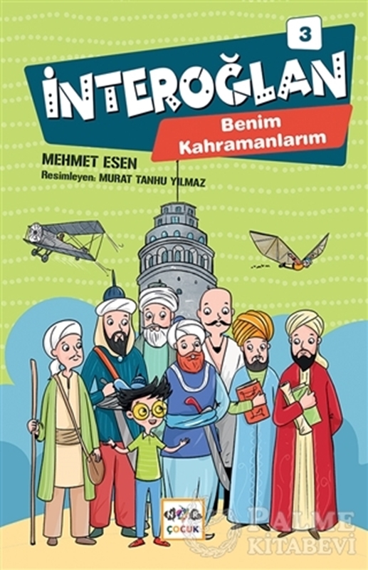 resm İnteroğlan 3 - Benim Kahramanlarım