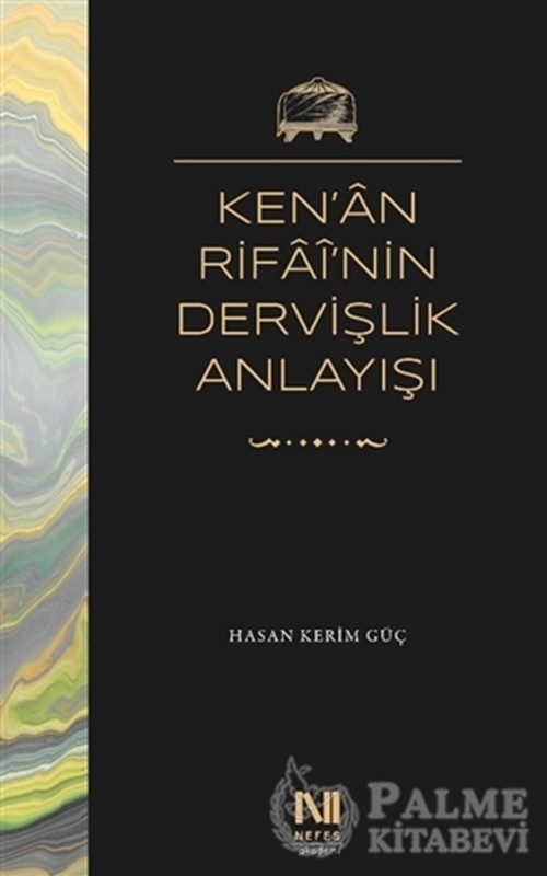 resm Ken’an Rifai’nin Dervişlik Anlayışı