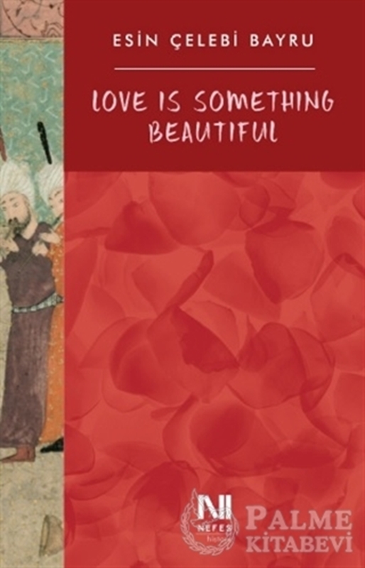 resm Love Is Something Beautiful