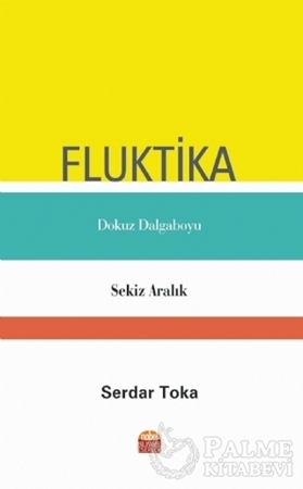 Resim Fluktika - Dokuz Dalgaboyu - Sekiz Aralık