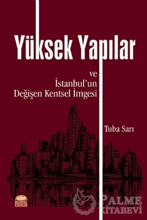 Resim Yüksek Yapılar ve İstanbul'un Değişen Kentsel İmgesi