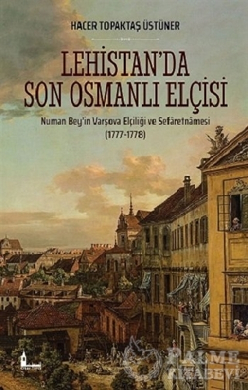 resm Lehistan’da Son Osmanlı Elçisi