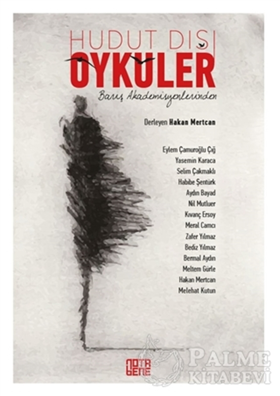 resm Barış Akademisyenlerinden Hudut Dışı Öyküler