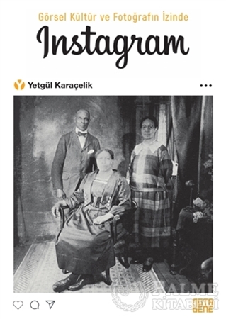 Resim Görsel Kültür ve Fotoğrafın İzinde İnstagram