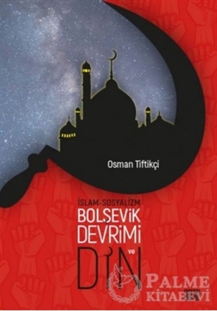 Resim İslam-Sosyalizm, Bolşevik Devrimi ve Din