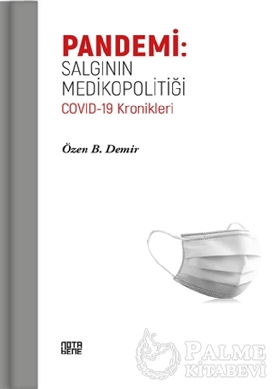 resm Pandemi: Salgının Medikopolitiği