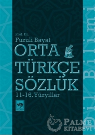 Resim Orta Türkçe Sözlük 11-16. Yüzyıllar